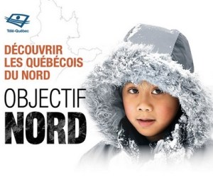 objectif nord tele quebec